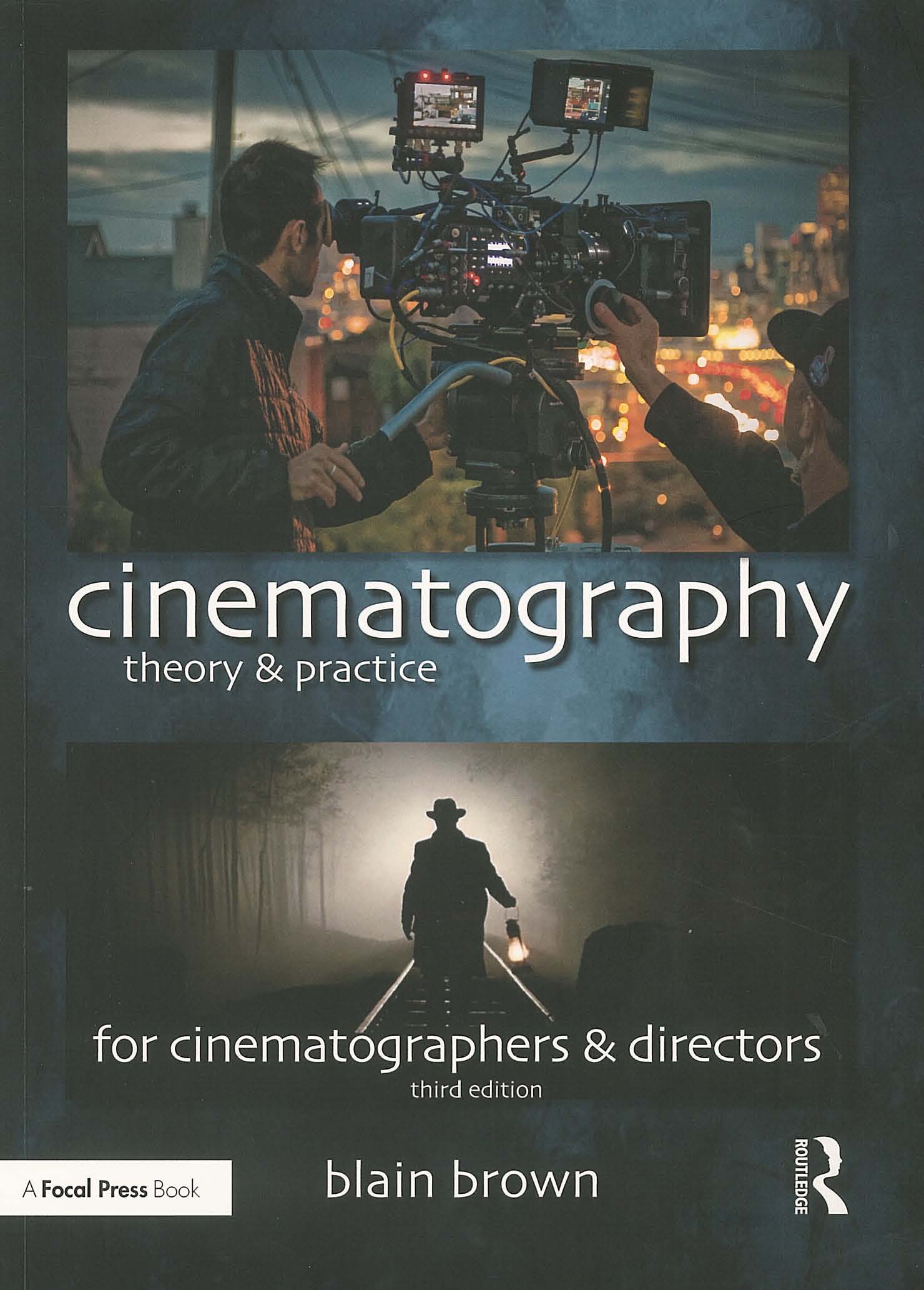 Cinematography Theory And Practice Second Edition